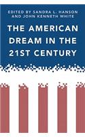 The American Dream in the 21st Century