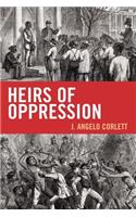 Heirs of Oppression