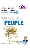 Instant Manager: Working with People