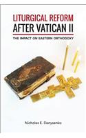Liturgical Reform after Vatican II