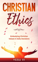 Christian Ethics