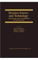 Decision Science and Technology