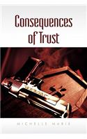 Consequences of Trust