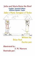 Julio and Maria Raise the Roof