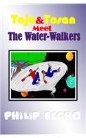 Toju & Tosan Meet the Water-Walkers: Bible Land Series(English)