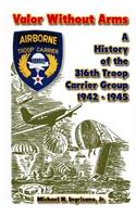 Valor Without Arms