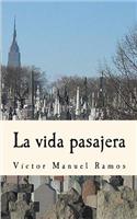 La vida pasajera