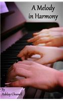 A Melody in Harmony