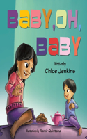 BaBY, OH, BaBY