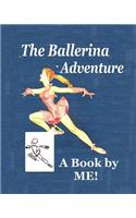 The Ballerina Adventure