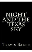Night and the Texas Sky