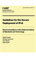 NIST Special Publication 800-119: Guidelines for the Secure Deployment of IPv6