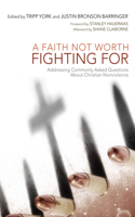 Faith Not Worth Fighting for