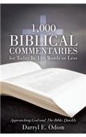 1,000 Biblical Commentaries for Today In 140 Words or Less