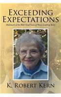 Exceeding Expectations: Hallmark of the Well-Lived Years of Verna Lathrop Kern