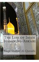 The Life of Imam Hasan Al-'Askari