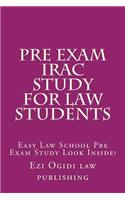 Pre Exam Irac Study for Law Students
