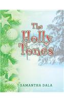 The Holly Tones