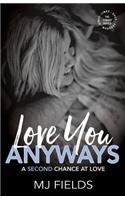 Love You Anyways: (5 Love)