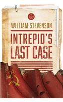 Intrepid's Last Case