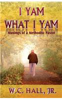 I Yam What I Yam