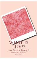 What Is LUV