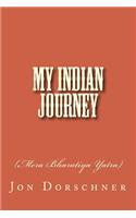 My Indian Journey