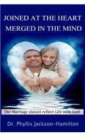 Joined At The Heart Merged In The Mind