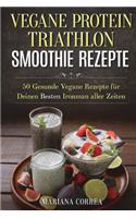 VEGANE PROTEIN TRIATHLON SMOOTHIE Rezepte
