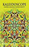 Kaleidoscope
