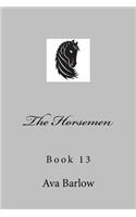 The Horsemen: Book 13