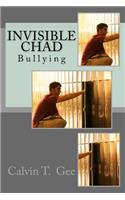 Invisible Chad: Bullying