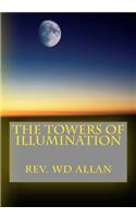 The Towers of Illumination