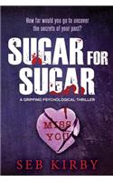 Sugar For Sugar