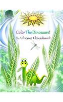 Color The Dinosaurs!