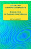 Dizionario di Emergenze Mediche / Diccionario de Emergencias Médicas