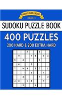 Sudoku Puzzle Book, 400 Puzzles, 200 HARD and 200 Extra EXTRA HARD