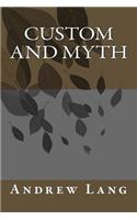 Custom and Myth
