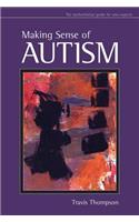 Making Sense of Autism