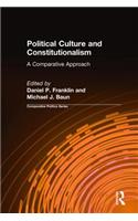 Political Culture and Constitutionalism: A Comparative Approach