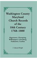 Washington County [Maryland] Church Records of the 18th Century, 1768-1800