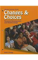 Changes & Choices: Personal Development and Relationships