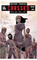 Crossed: Wish You Were Here Volume 3: (CROSSED WISH YOU WERE HERE TP)