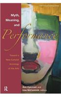 Myth, Meaning and Performance