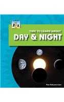 Time to Learn about Day & Night