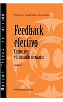 Feedback That Works: How to Build and Deliver Your Message (Spanish for Spain)