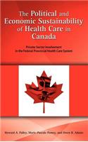 Political and Economic Sustainability of Health Care in Canada