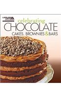 Celebrating Chocolate: Cakes, Brownies, and Bars