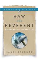 Raw and Reverent