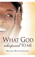 What God Whispered To Me
